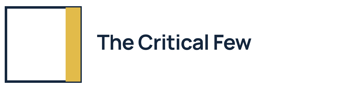 The Critical Few